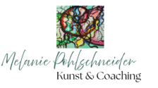 Melanie Pohlschneider – Kunst &Coaching